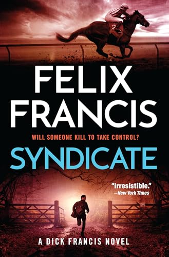 Syndicate (Dick Francis Novel) von Crooked Lane Books