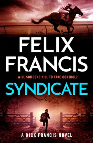 Syndicate: The breakneck new 2024 thriller from the master of the racing thriller