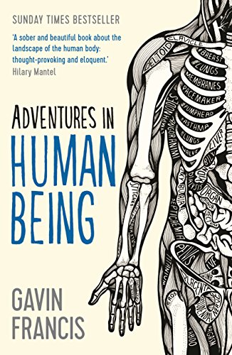Adventures in Human Being (Wellcome Collection)
