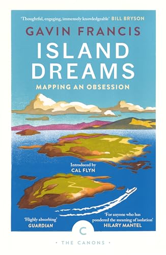 Island Dreams: Mapping an Obsession (Canons) von Canongate Books