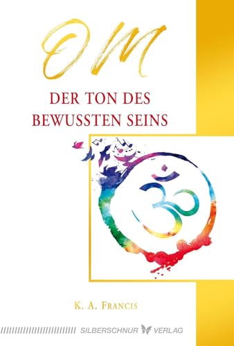 OM – Der Ton des bewussten Seins