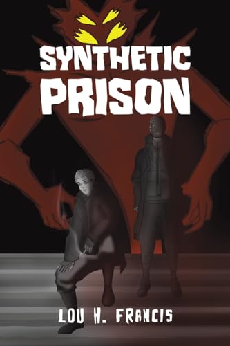 Synthetic Prison von Austin Macauley Publishers