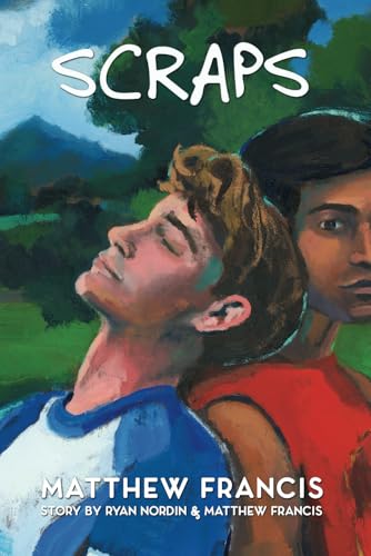 Scraps: A Gay Skateboarding Romance von Matthew Francis