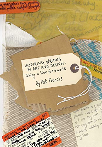Inspiring Writing in Art and Design: Taking a Line for a Write Inspiring Writing in Art and Design: Taking a Line for a Write