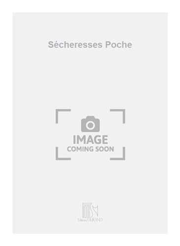 SECHERESSES POCHE PARTITION