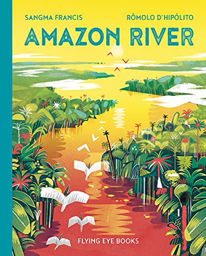 Amazon River (Earth's Incredible Places)