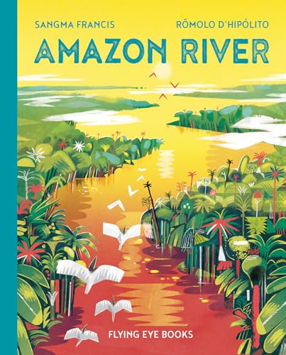 Amazon River (Earth's Incredible Places)
