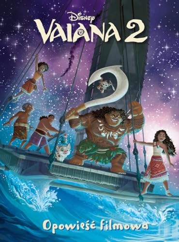 Vaiana 2. Opowieść filmowa. Disney von Olesiejuk