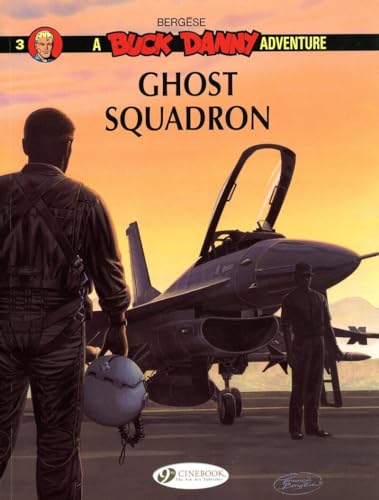 Buck Danny Vol.3: Ghost Squadron von Cinebook Ltd