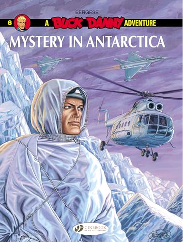 Buck Danny Vol.6: Mystery in Antarctica von Cinebook Ltd