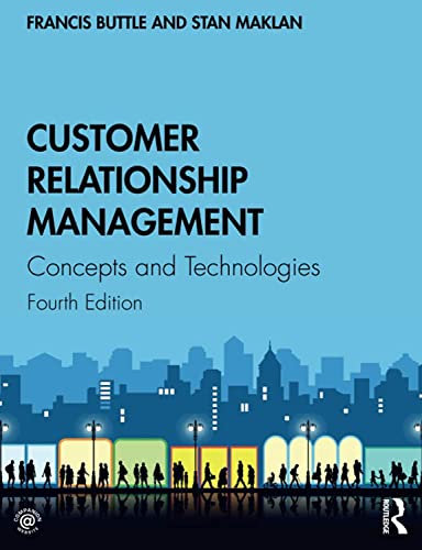 Customer Relationship Management: Concepts and Technologies von Routledge
