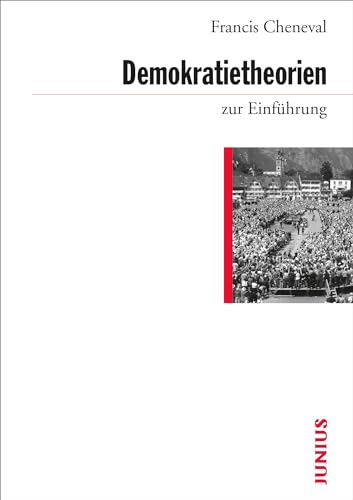 Demokratietheorien zur Einführung von Junius Verlag GmbH