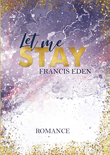 Let me Stay (Atlanta-Hartwell-Reihe - Band 3) von NOVA MD