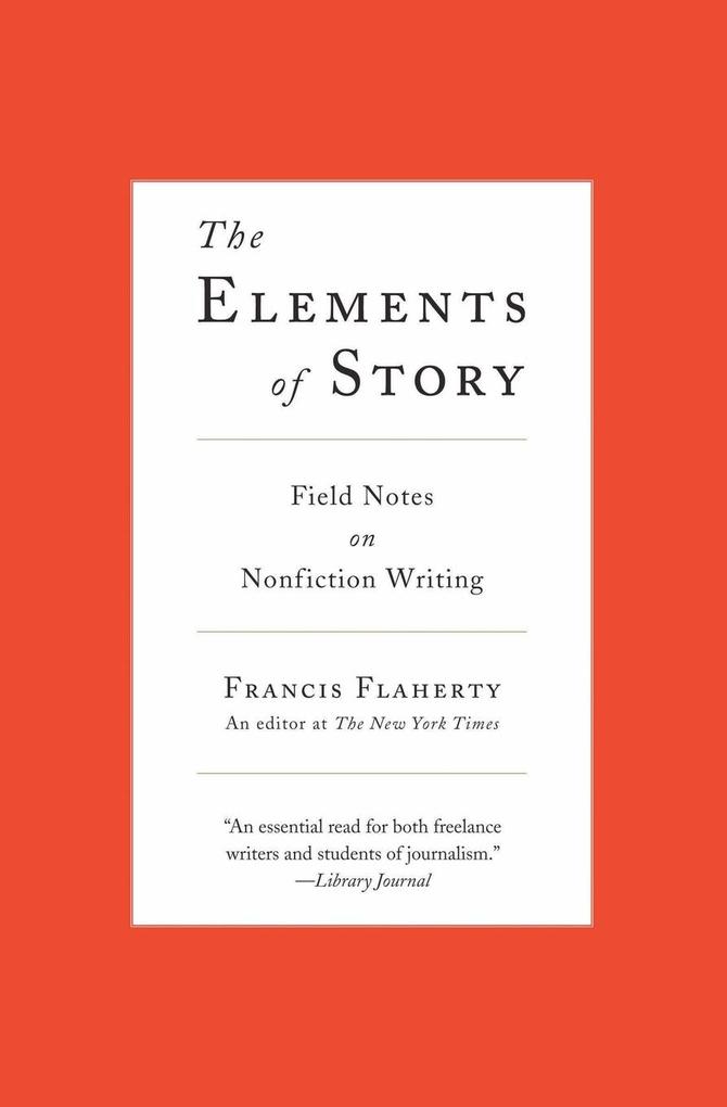 The Elements of Story von Harper Perennial