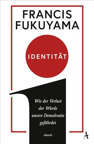 Identität: Wie der Verlust der Würde unsere Demokratie gefährdet Identität: Wie der Verlust der Würde unsere Demokratie gefährdet