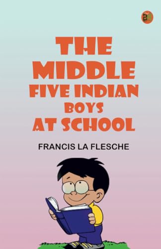 The Middle Five: Indian Boys at School
