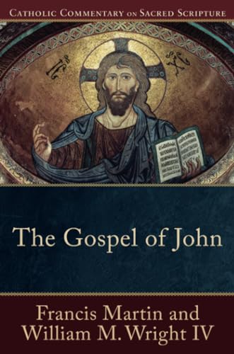 Gospel of John (Catholic Commentary on Sacred Scripture) von Baker Academic