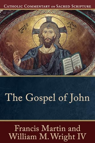 Gospel of John (Catholic Commentary on Sacred Scripture) von Baker Academic