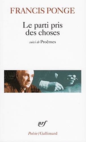 Le parti pris des choses. Suivi de Proemes