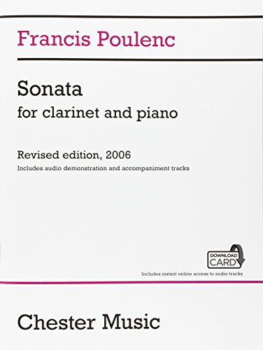 Francis Poulenc: Sonata For Clarinet And Piano (Audio Edition, Buch/Download Card): 2006 Audio Edition, Includes Downloadable Audio von Chester Music