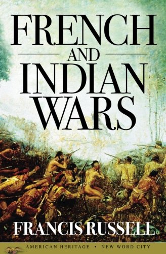 French and Indian Wars von CreateSpace Independent Publishing Platform