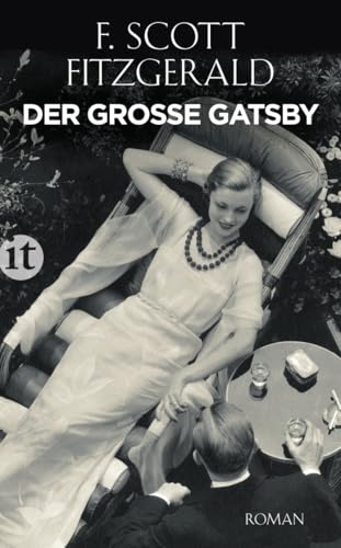 Der große Gatsby: Roman – in der Neuübersetzung von Reinhard Kaiser (insel taschenbuch) von Insel Verlag GmbH