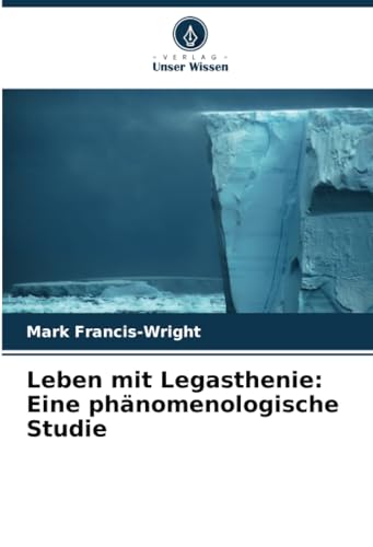 Leben mit Legasthenie: Eine phänomenologische Studie von Verlag Unser Wissen