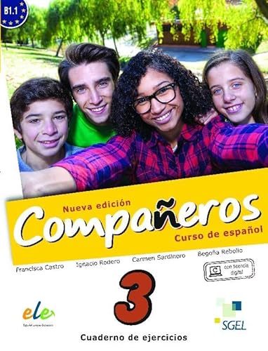 Companeros 3 Cwiczenia + licencia digital - nueva edicion: Curso de Espanol : Cuaderno de Ejercicios con Licencia Digital von SGEL
