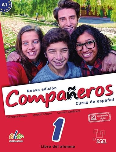 Compañeros 1 – Nueva edición: Curso de español / Kursbuch - Libro del alumno (con licencia digital) (Compañeros Nuevo) von Hueber Verlag GmbH