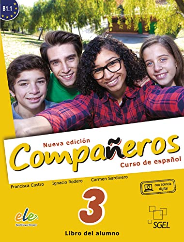 Compañeros 3 – Nueva edición: Curso de español / Kursbuch - Libro del alumno (con licencia digital) (Compañeros Nuevo) von Hueber Verlag GmbH