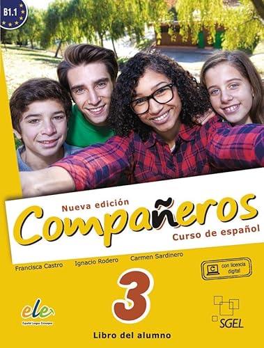 Compañeros 3 – Nueva edición: Curso de español / Kursbuch - Libro del alumno (con licencia digital) (Compañeros Nuevo)