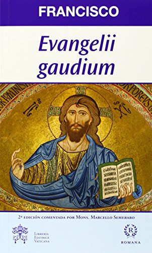Evangelii Gaudium : exhortación apostólica comentada Evangelii Gaudium : exhortación apostólica comentada von Romana