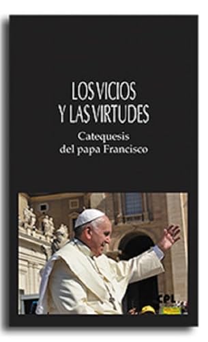 Los vicios y las virtudes (LIBROS VARIOS, Band 40) von Centre de Pastoral Litúrgica