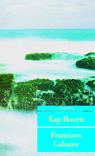 Kap Hoorn.: Reisebericht (Unionsverlag Taschenbücher)