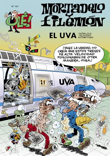 El U.V.A. (Ultraloca Velocidad Automotora) (Olé! Mortadelo 167) (Bruguera Clásica, Band 167)