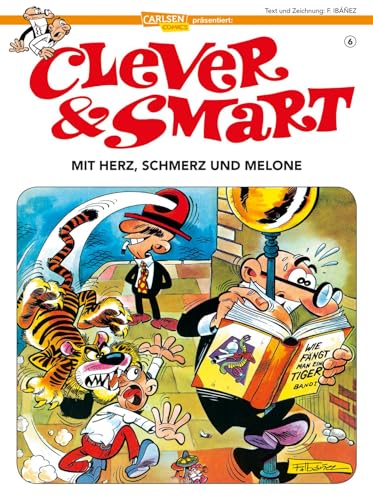 Clever und Smart 6: Mit Herz, Schmerz und Melone (6) von CARLSEN COMICS