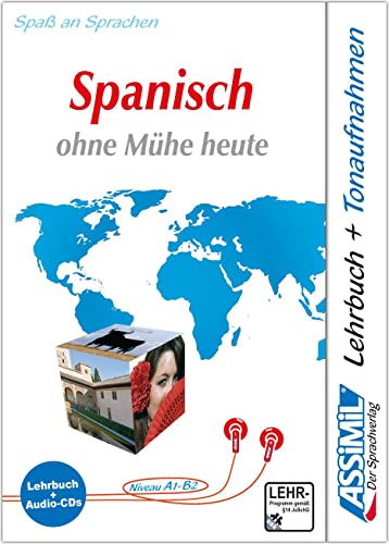 ASSiMiL Selbstlernkurs für Deutsche: ASSiMiL Spanisch ohne Mühe heute - Audio-Sprachkurs - Niveau A1-B2: Selbstlernkurs in deutscher Sprache, Lehrbuch + 4 Audio-CDs (Senza sforzo)
