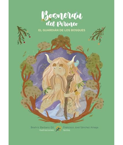 Bosnerau del Pirineo. El guardián de los bosques Bosnerau del Pirineo. El guardián de los bosques von Prames S.A.