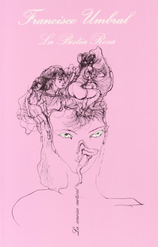La bestia rosa (., Band 2) von Tusquets Editores