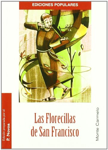 Las Florecillas de San Francisco (Ediciones Populares) von MONTE CARMELO