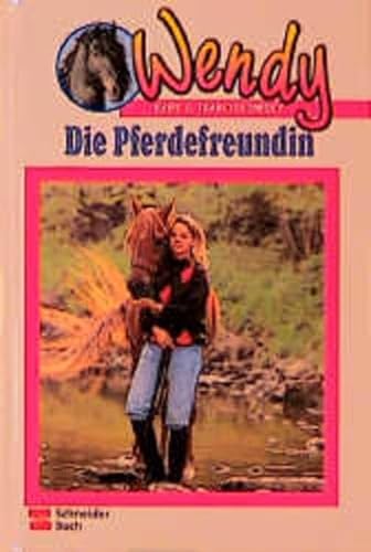 Wendy, Bd.8, Die Pferdefreundin von Schneiderbuch