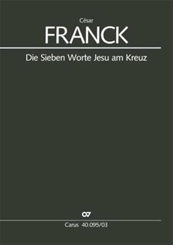 Die Sieben Worte Jesu am Kreuz (Klavierauszug): Soli STTB, Chor SATB. Lateinisch-Englisch