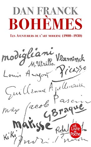 Les aventuriers de l'art moderne : Tome 1 Bohèmes: Les Aventures de l'Art Moderne 1900- 1930 (Ldp Litterature)