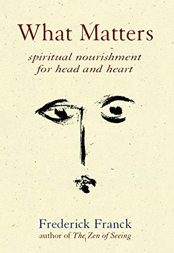 What Matters: Spiritual Nourishment for Head and Heart von Skylight Paths Publishing