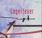 Lagerfeuer: Autorisierte Lesefassung