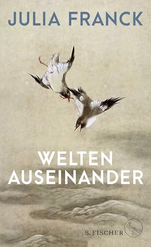 Welten auseinander Welten auseinander von FISCHERVERLAGE