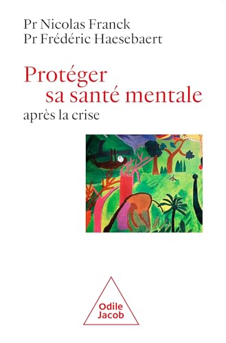 Protéger sa santé mentale après la crise