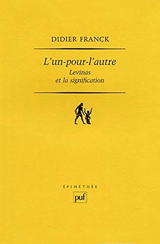 L'un-pour-l'autre. Levinas et la signification von PUF