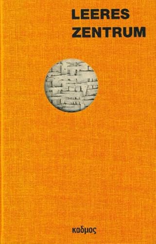 Leeres Zentrum. Das Mittelmeer und die literarische Moderne von Kulturverlag Kadmos