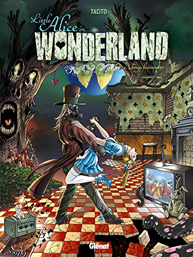 Little Alice in Wonderland, Tome 2 :: Tango baïonnette
